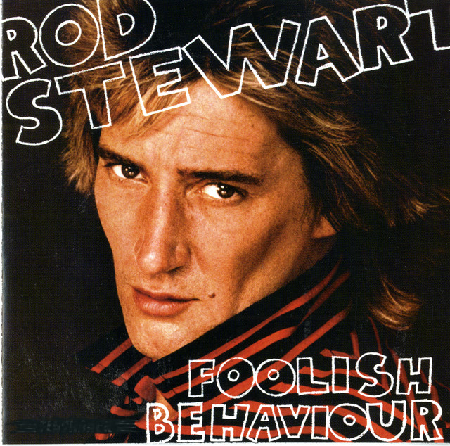 Foolish Behaviour (Expanded Edition)