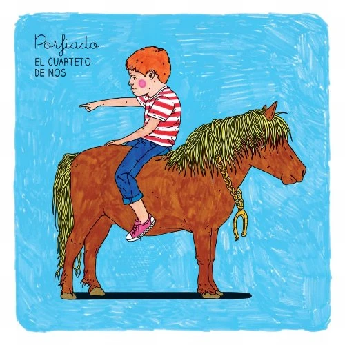 El Cuarteto de Nos — Porfiado